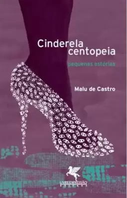 Cinderela Centopeia