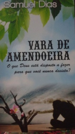 A Vara de Amendoeira #1