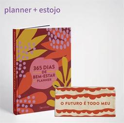 365 DIAS DE BEM-ESTAR: PLANNER...