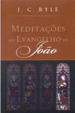 Meditações no Evangelho de João