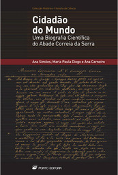 Cidadão do Mundo - Uma Biografia Científica do Abade Correia da Serra