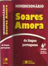 minidicionário Soares Amora da lingua portuguesa