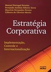 ESTRATÉGIA CORPORATIVA: Implementação, Controle e Internacionalização