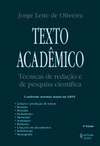 Texto acadêmico: técnicas de redação e de pesquisa científica
