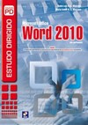 Estudo dirigido de Microsoft Office Word 2010: em português