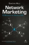 Network marketing : O negócio do Século XXI
