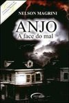 Anjo: a Face do Mal