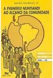 A Evangelii Nuntiandi ao Alcance da Comunidade