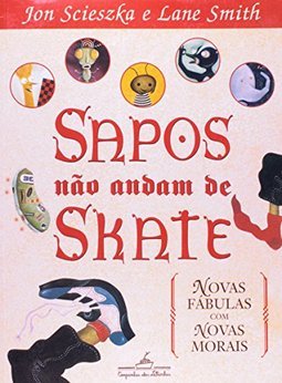 Sapos Não Andam de Skate