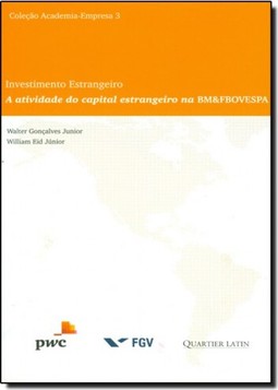 Atividade do Capital Estrangeiro na Bm e Fbovespa, A