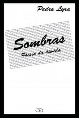 Sombras: poesia da dúvida