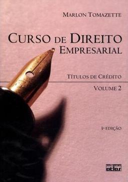 CURSO DE DIREITO EMPRESARIAL: TITULOS DE...- VOLUME 2