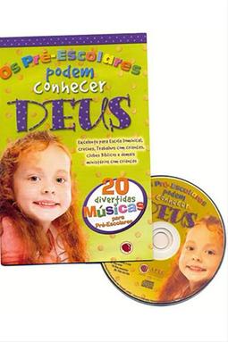 Os Pre-Escolares Podem Conhecer Deus