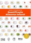Manual Fotográfico de Quantificação Alimentar Infantil