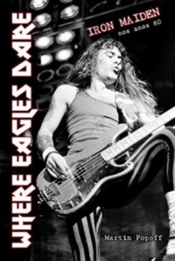 Where Eagles Dare: Iron Maiden nos anos 80