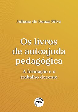 Os livros de autoajuda pedagógica: a formação e o trabalho docente