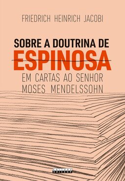 Sobre a doutrina de Espinosa em cartas ao senhor Moses Mendelssohn