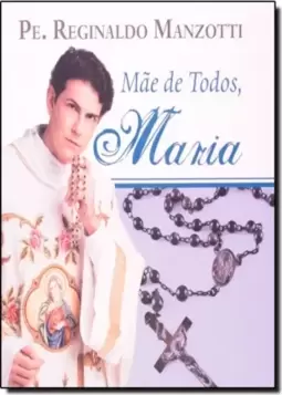 Mãe de todos, Maria