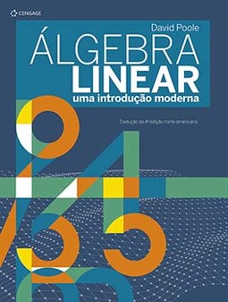 Álgebra linear: uma introdução moderna