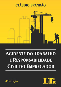 Acidente do trabalho e responsabilidade civil do empregador