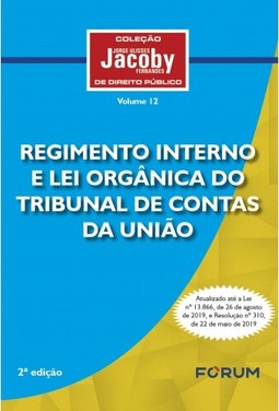 Regimento interno e lei orgânica do Tribunal de Contas da União