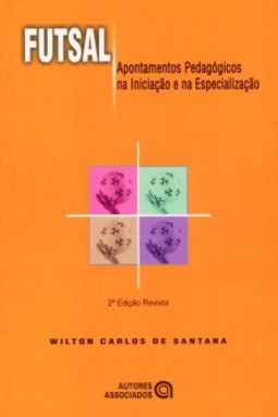 Futsal: apontamentos pedagógicos na iniciação e na especialização