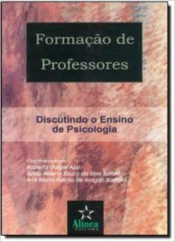 Formação de Professores: Discutindo o Ensino de Psicologia