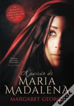 A Paixão de Maria Madalena