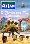 O Mundo das Mil Torturas (Atlan #8)
