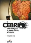 CEBRI E AS RELACOES INTERNACIONAS NO BRASIL, O