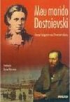 Meu Marido Dostoievski