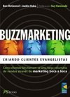 Buzzmarketing: Criando Clientes Evangelistas