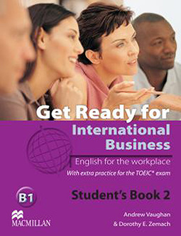 Get Ready For International Business Student's Book-2 (TOEIC)