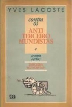 Contra os Anti Terceiro Mundistas