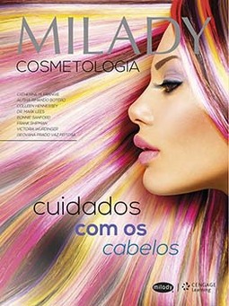 Milady - Cosmetologia: cuidados com os cabelos