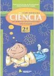 Caminhos da Ciência: uma Abordagem... - 2 série - 1 grau