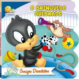 Baby Looney Tunes - Amigos divertidos: O Brinquedo quebrado
