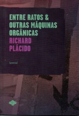 Entre ratos & outras máquinas orgânicas