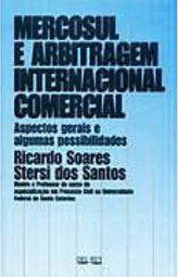 Mercosul e Arbitragem Internacional Comercial