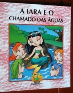 A Iara e o chamado das águas (Seres Encantados)
