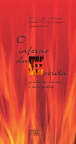 O inferno da escrita: produção escrita e psicanálise
