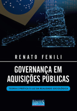 Governança em aquisições públicas: teoria e prática à luz da realidade sociológica