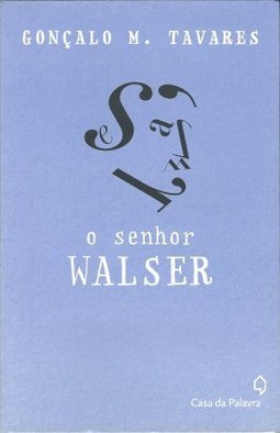 O Senhor Walser