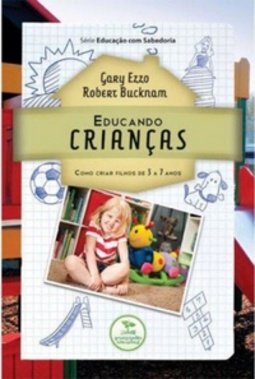 Educando Crianças (Educação com Sabedoria)
