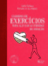 Caderno de exercícios para aliviar as feridas do coração
