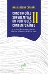Construções superlativas do português contemporâneo II: a descrição da construção prefixal de modificação de grau