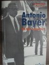 Antonio Bayer: um Líder Comunitário
