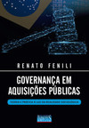 Governança em aquisições públicas: teoria e prática à luz da realidade sociológica