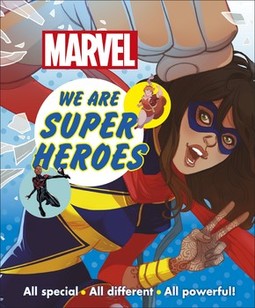 Marvel We Are Super Heroes!: All special, all different, all powerful!
