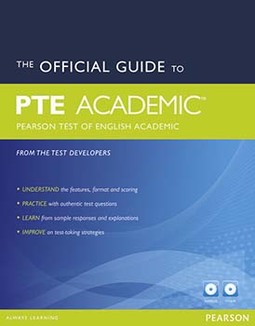 The official guide to PTE academic: Pearson test of English academic